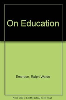 Emerson on education;: Selections