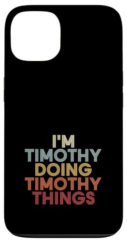 Timothy Name Timothy Personalized Name First Given �X�}�z�P�[�X iPhone 13 �p