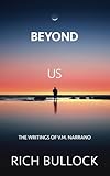 Beyond Us: The Writings of V.M. Narrano