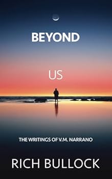 Paperback Beyond Us: The Writings of V.M. Narrano Book