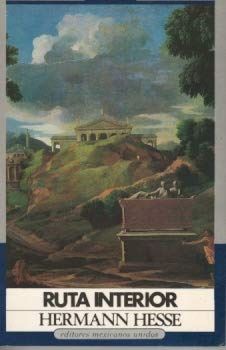 La Ruta Interior [Spanish] 9681501527 Book Cover