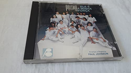 Cd Ele É Minha Força - Grupo Prisma