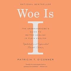 Woe Is I Audiolibro Por Patricia T. O'Conner arte de portada