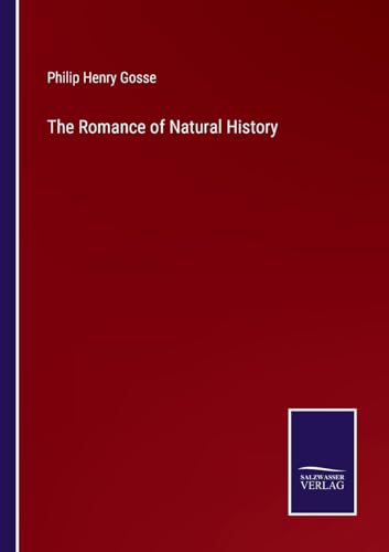 The Romance of Natural History