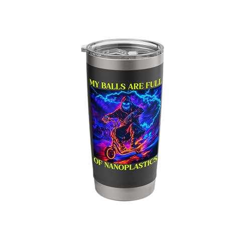 My Balls Are Full Of Nanoplastics Stainless Steel Insulated Tumbler