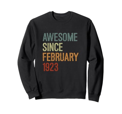 Impresionante desde febrero de 1923, regalo de cumpleaños divertido retro Sudadera