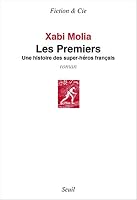 Les premiers: Une histoire de super-héros français 2021343111 Book Cover