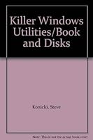 Killer Windows Utilities/Book and Disks 0880229322 Book Cover