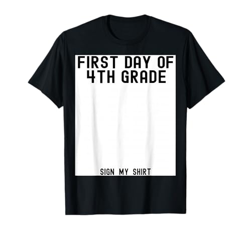 Inscription « First Day of 4th Grade » avec Inscription « My Shirt Back to School » T-Shirt