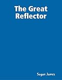  The Great Reflector (English Edition)