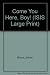 Come You Here Boy: Autobiography of a Gardener (ISIS Large Print)