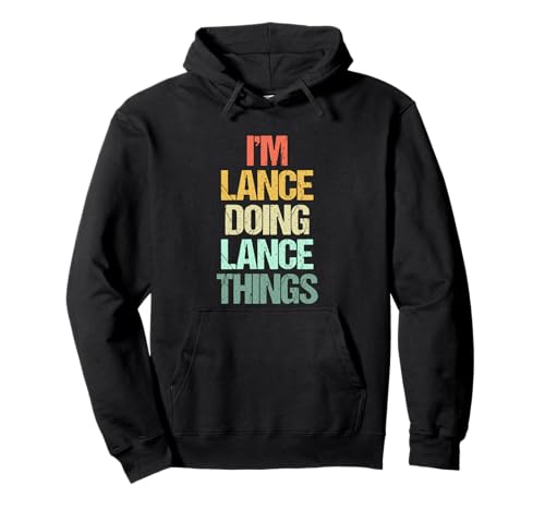I'm Lance Doing Lance Things - Divertente Detto Sarcastico Lancia Detti Lancia Nome Disegni Lancia Famiglia Detto Lancia Nome Famiglia Detti Lancia Riunione di Famiglia Disegni Retro Vintage Distressed Novità Nome Lancia Famiglia