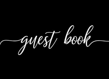 Guest Book : Simple Modern Guestbook - Guest Book for Bridal Shower, Birthday Party, Wedding, Engagement - 8. 25 X 6 Inches - 153 Pages