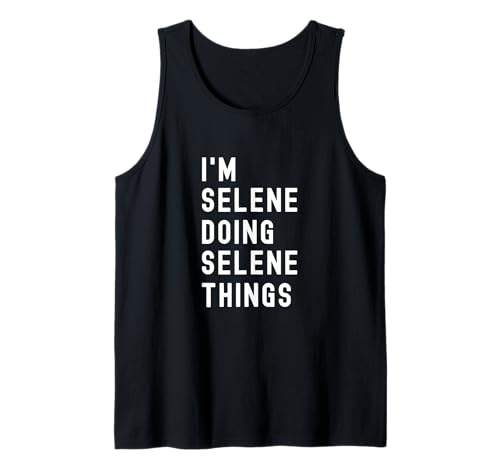 Soy Selene Haciendo Cosas de Selene Camiseta sin Mangas