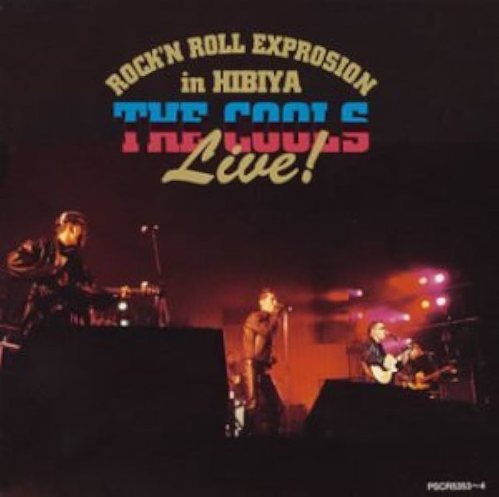 クールス　in HIBIYA COOLS DEAD HEAT HIBIYA - COOLS - 2 デッドヒート・イン・ヒビヤ