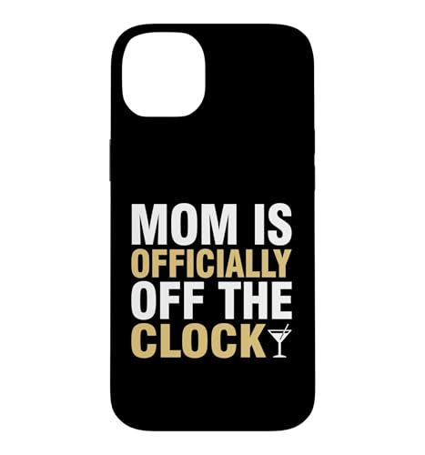Mom Is Official Off The Clock Exusted Parent �X�}�z�P�[�X iPhone 14 Plus �p