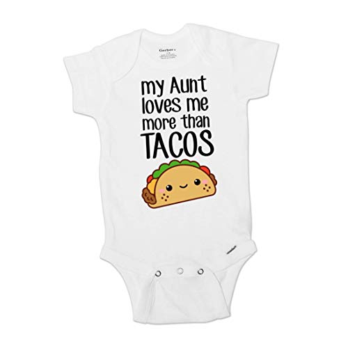 My Aunt Loves Me More Than Tacos Baby Clothes, Best Aunt Ever Gifts, Gift For Aunt, Gender Neutral Newborn Baby Clothes, Taco Tuesday 520