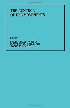 Hardcover The Control of Eye Movements Book