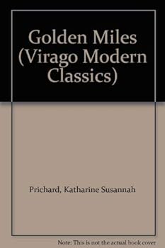 Paperback Golden miles (Virago modern classics) Book