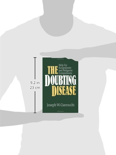 The Doubting Disease: Help for Scrupulosity and Religious Compulsions (Integration Books)