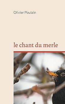 Paperback Le chant du merle [French] Book
