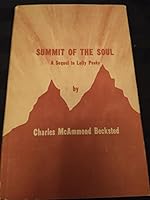 Summit of the Soul A Sequel to Lofty Peaks B001RWUBD6 Book Cover