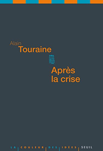 Après la crise (COULEUR IDEES) (French Edition)