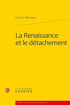 Paperback La Renaissance Et Le Detachement [French] Book