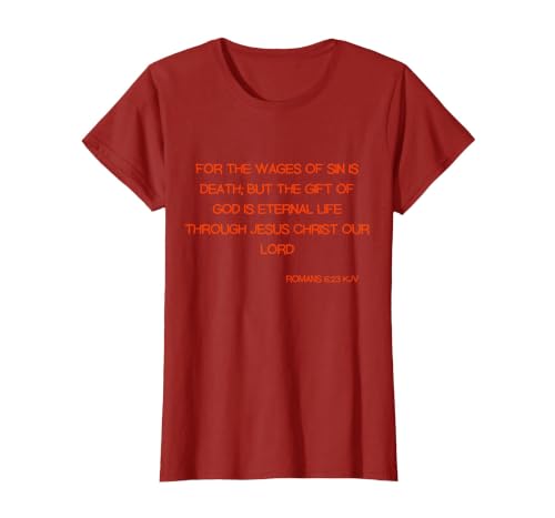 Romans 6:23 KJV Bible Scripture Verse T-Shirt, Women, Cranberry Red, Medium