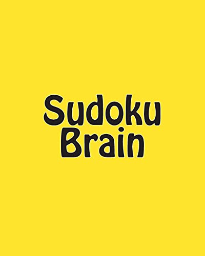 Sudoku Brain: Sudoku Puzzles to Develop Your Thinking Skills