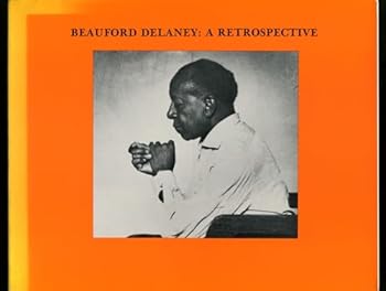 Paperback Beauford Delaney a Retrospective [Unknown] Book