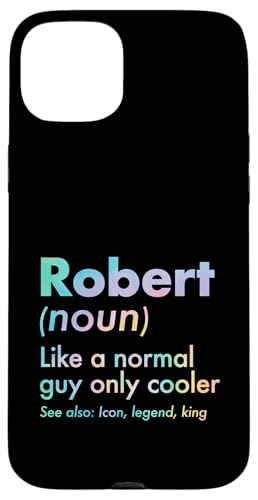 Robert Like A Normal Guy Only Cooler Legend King �t�@�[�X�g�l�[�� �X�}�z�P�[�X iPhone 15 Plus �p