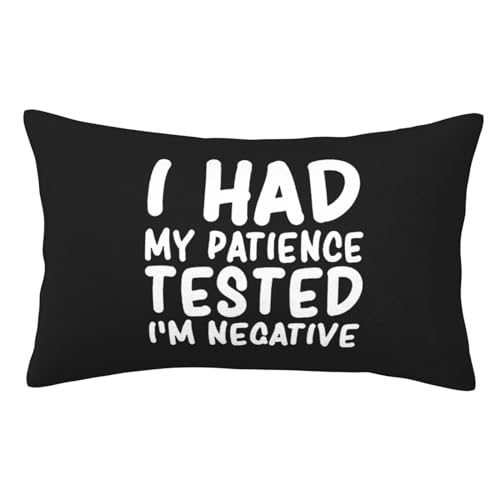 I Had My Patience Tested Pillow Cover 14x20 Rectangle