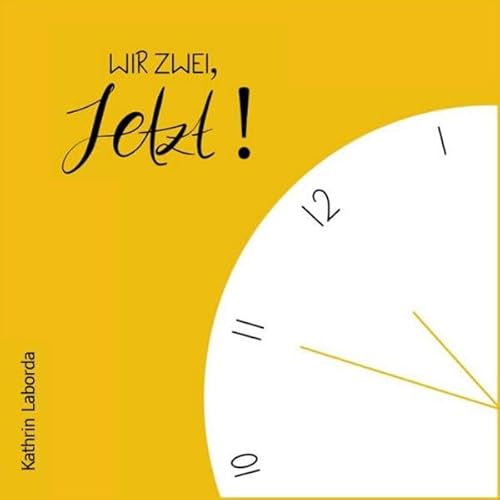 Wir zwei, jetzt! Audiolivro Por Kathrin Laborda capa