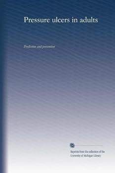 Paperback Pressure ulcers in adults: Prediction and prevention Book