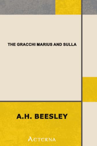 The Gracchi Marius and Sulla. Epochs of Ancient History