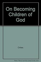 On Becoming Children of God 0536034494 Book Cover