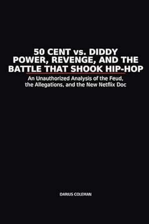 Amazon: 50 Cent vs. Diddy Power, Revenge, and the Battle That Shook