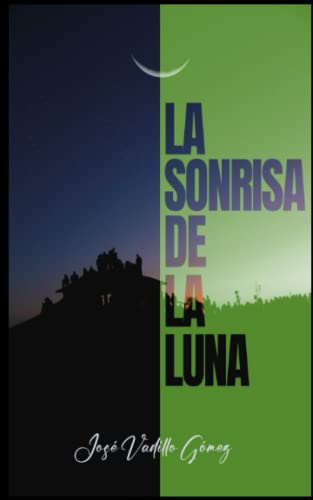La sonrisa de la luna (Spanish Edition)