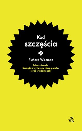 Kod Szczescia (Szczesciu Wystarczy Nieco Pomoc ... [Polish] 832800819X Book Cover