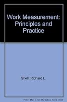 Work Measurement: Principles and Practice 0898060850 Book Cover