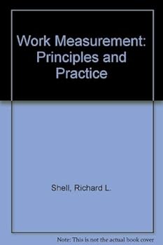 Paperback Work Measurement: Principles and Practice Book
