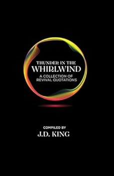 Paperback Thunder in the Whirlwind: A Collection of Revival Quotations Book
