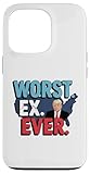 Worst Ex Ever Political Satire Breakup USA Case for iPhone 13 Pro