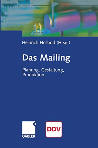 Das Mailing: Planung, Gestaltung, Produktion