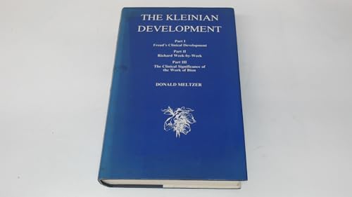 The Kleinian Development, Part 1: Freud's Clini... 0902965107 Book Cover