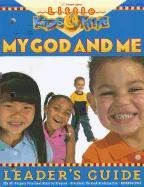 My God and Me Leader's Guide; The All-Purpose Preschool Ministry Program / Preschool Through Kindergarten (Little Kids Time)