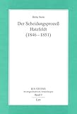 Der Scheidungsprozess Hatzfeldt (1846-1851)