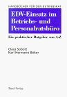EDV-Einsatz im Betriebsratsbüro und Personalratsbüro