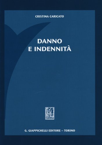 Danno e indennità Danno e indennità